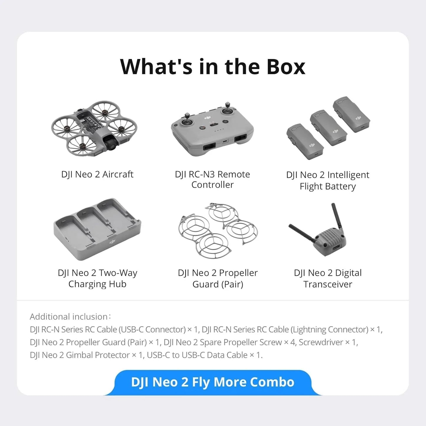 DJI Neo 2 Fly More contents: aircraft, RC-N3 remote, 3 intelligent batteries, charging hub, propeller guard pair, digital transceiver