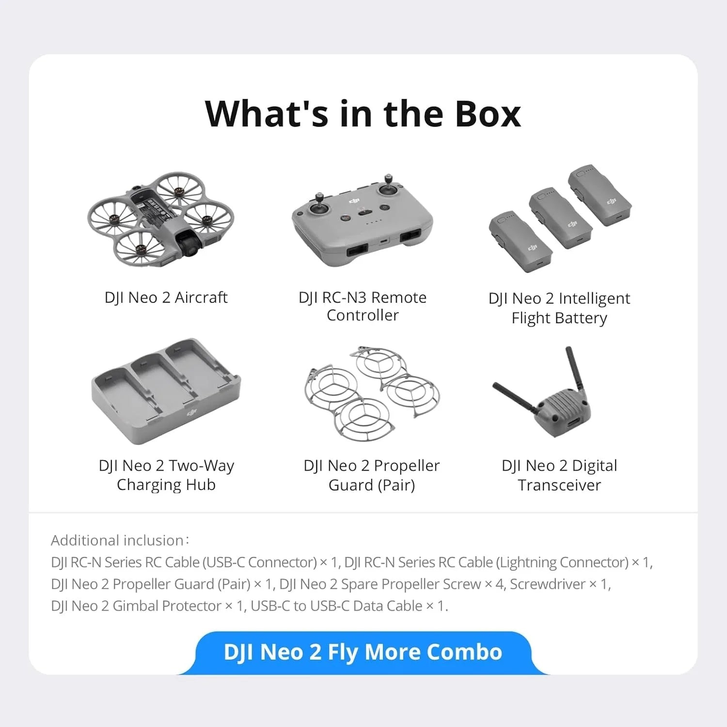 DJI Neo 2 Fly More contents: aircraft, RC-N3 remote, 3 intelligent batteries, charging hub, propeller guard pair, digital transceiver